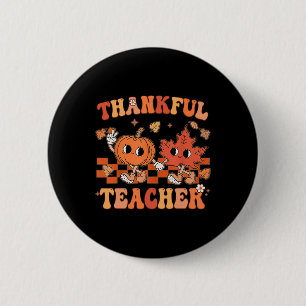 Thankful Teacher Retro Groovy Thanksgiving Fall 1 6 Cm Round Badge
