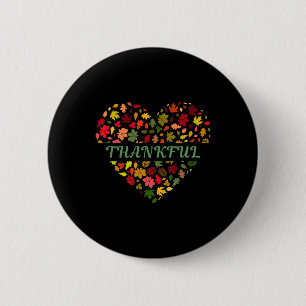 Thankful Thanksgiving Top For Mum Kids Women Teach 6 Cm Round Badge