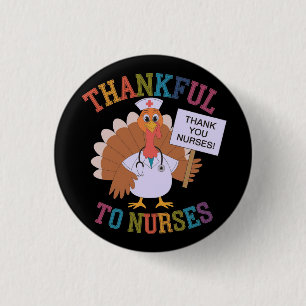 Thankful to Nurses Celebrating Our Heroes 3 Cm Round Badge