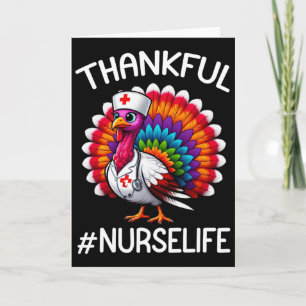 Thankful Turkey Nurse Life Cute Thanksgiving Scrub Card