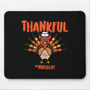 Thankful Turkey Nurse Life Cute Thanksgiving Scrub Mouse Pad