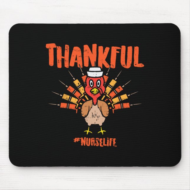 Thankful Turkey Nurse Life Cute Thanksgiving Scrub Mouse Pad (Front)