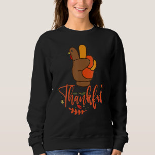 Thankful Turkey Peace Hand Sign Family Thanksgivin Sweatshirt