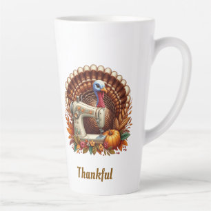 Thankful, Turkey sewing Latte Mug