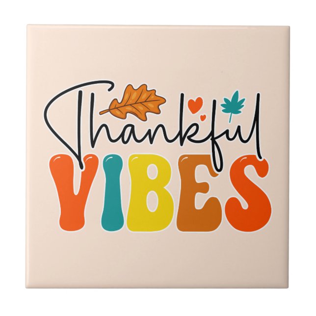 Thankful Vibes Fall Autumn Thanksgiving Ceramic Tile (Front)