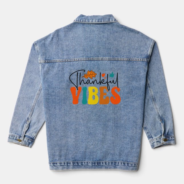 Thankful Vibes Fall Autumn Thanksgiving Denim Jacket (Back)