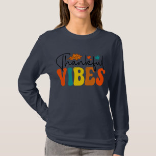 Thankful Vibes Fall Autumn Thanksgiving T-Shirt