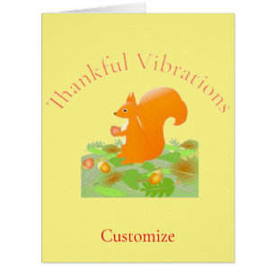 Thankful Vibes Squirrel Thunder_Cove