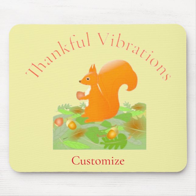 Thankful Vibes Squirrel Thunder_Cove Mouse Pad (Front)