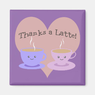 Thanks A Latte Magnet