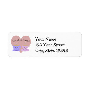 Thanks A Latte Return Address Label