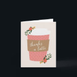 Thanks a Latte Thank You Card<br><div class="desc">Vector paper coffee cup design that says "Thanks a Latte" by Shelby Allison that can be personalised with your text.</div>