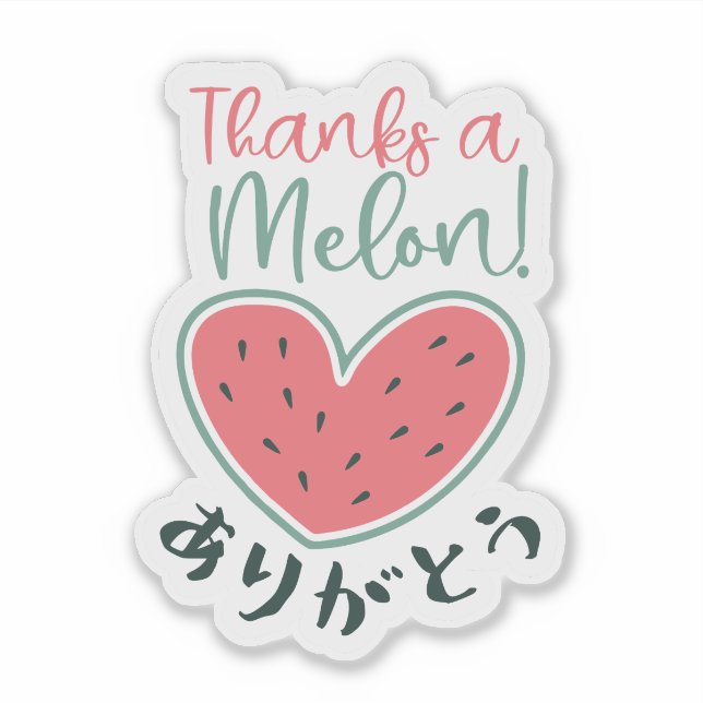 Thanks a Melon Kawaii Heart Watermelon Japanese (Front)