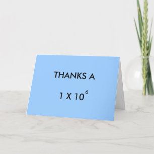 THANKS A MILLION - thank-you card