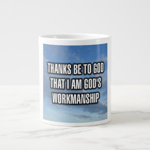 Thanks Be To God That I Am God's Workmanship Mug