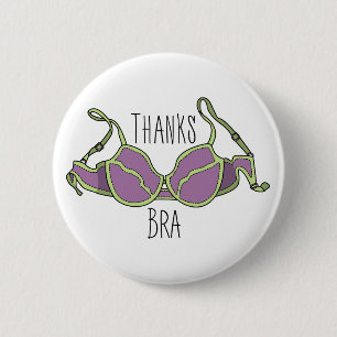 Thanks Bra 6 Cm Round Badge