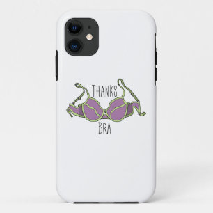 Thanks Bra iPhone 11 Case