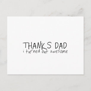 Thanks dad... Father's day gift Postcard