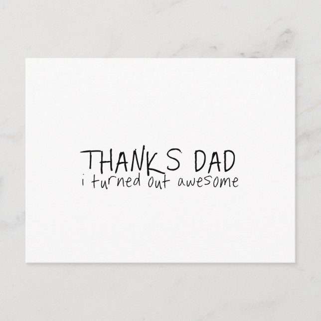 Thanks dad... Father's day gift Postcard (Front)