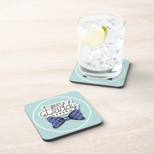 Thanks Dad For Being the Best Father Ever Coaster