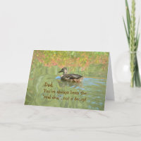 "THANKS,DAD" "YOU'RE THE REAL DEAL" DUCK ON POND