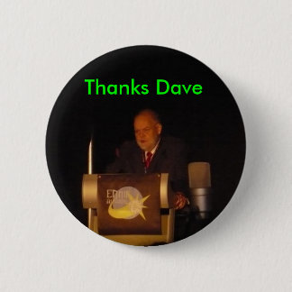 Thanks Dave 6 Cm Round Badge