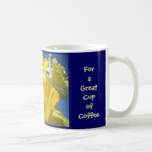 THANKS for a Great Cup of Coffee! Spring Daffodils