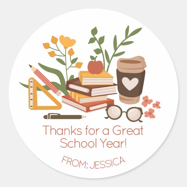 Thanks for A Great School Year Classic Round Sticker (Front)