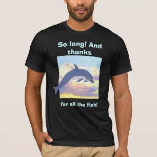 Thanks for All the Fish t-shirt