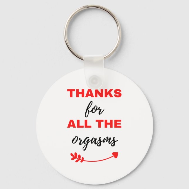 Thanks For All The Orgasms Black Key Ring (Front)