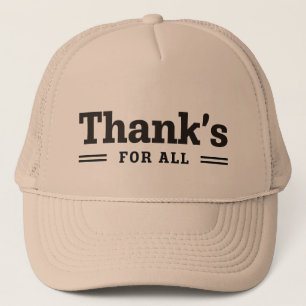 Thank's For All Trucker Hat
