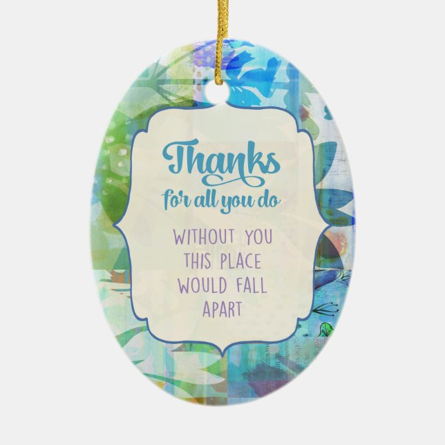 Thanks for All You Do Ceramic Ornament (Front)