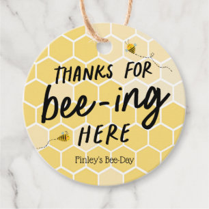 Thanks for Bee-ing here Favour Tags