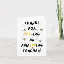 Thanks for bee-ing my Teacher School Card