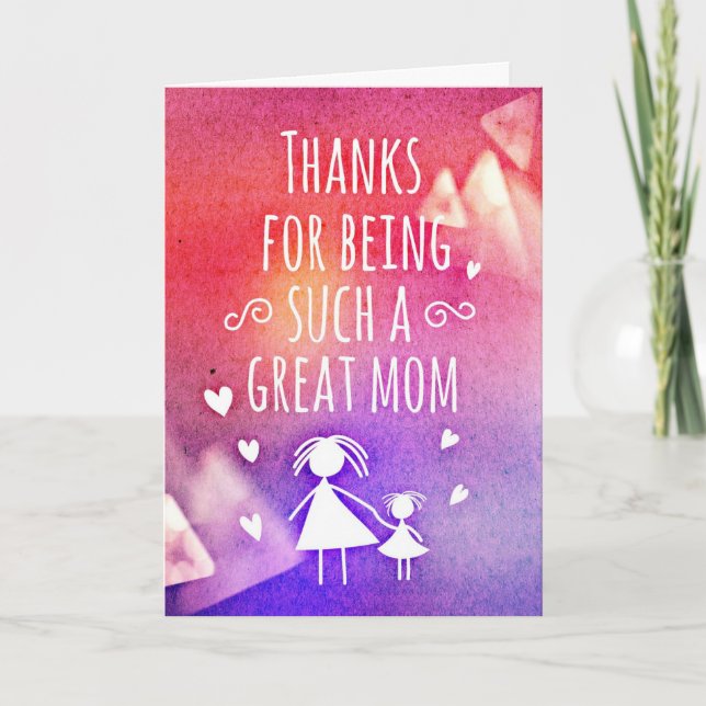 Thanks For Being A Great Mum Mother's Day Card (Front)