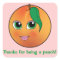 Thanks for Being a Peach!