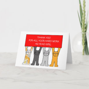 Thanks for Being Head Girl. Card