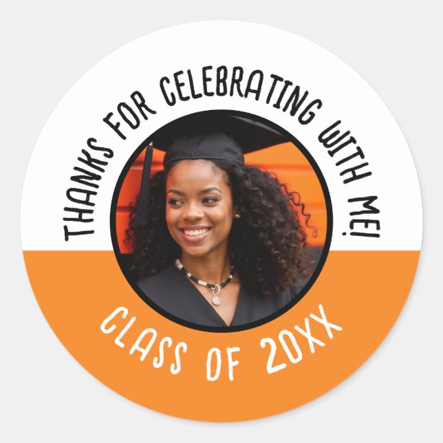 Thanks for Celebrating with Me Grad Photo Class Classic Round Sticker (Front)