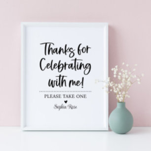 Thanks for Celebrating with Me Sign