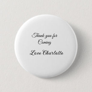 thanks for coming add name text message 6 cm round badge