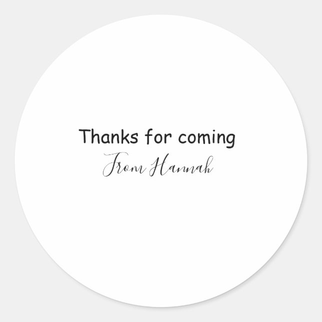thanks for coming add name text message babyshower classic round sticker (Front)