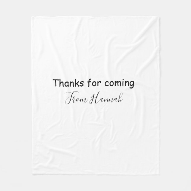 thanks for coming add name text message babyshower fleece blanket (Front)