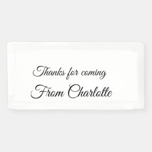 thanks for coming add name text message  banner