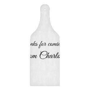thanks for coming add name text message cutting board