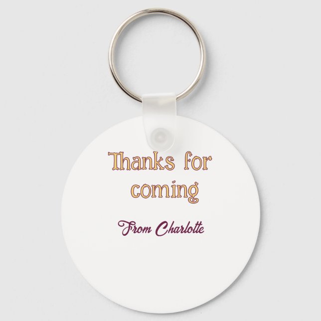 thanks for coming add name text message orange key ring (Front)