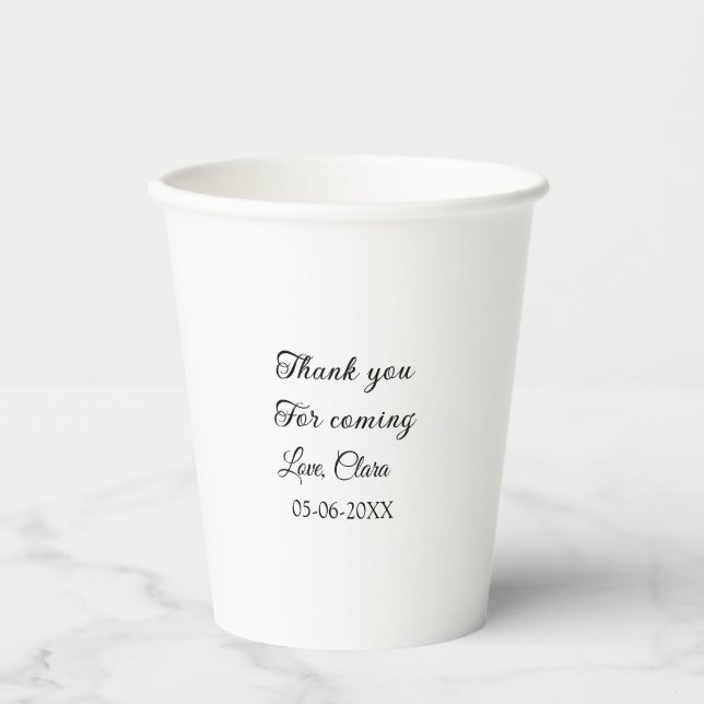 thanks for coming add name text message  paper cups (Front)