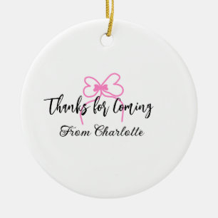 thanks for coming add name text message pink bow f ceramic ornament