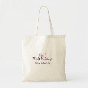 thanks for coming add name text message pink bow f tote bag