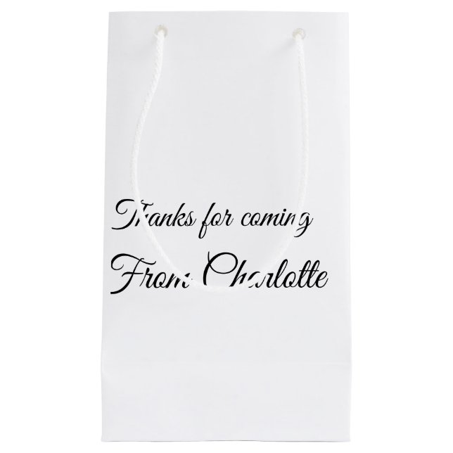 thanks for coming add name text message  small gift bag (Front)