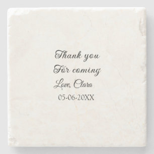 thanks for coming add name text message  stone coaster